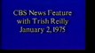 Energy Healer Dean Kraft featured on CBS News w Trish Reilly Jan 2, 1975