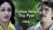 Tumse Mila Tha Pyar Kuch Achche Naseeb With Lyrics | Khatta Meetha | Lata Mangeshkar & Kishore Kumar