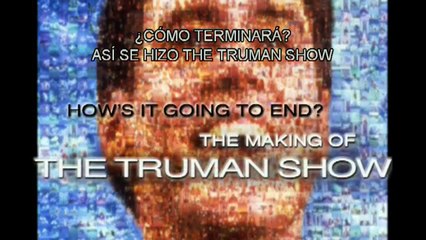 How's It Going to End ? - The Making of The Truman Show (Part 1)