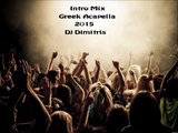 Intro Mix Greek Acapella 2015 (Dj Dimitris)