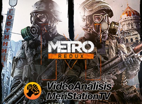 Metro: Redux, Vídeo Análisis