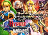 Estamos Jugando 4x01: Hyrule Warriors