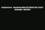 Original Acer  Notebook Akku BT00603042 108V  4400mAh  AS07B31