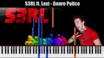 S3RL ft. Lexi - Genre Police Piano Tutorial!