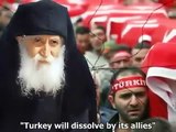 What will happen to TURKEY orthodox  PROPHECY of Elder Paisios Aghioritis