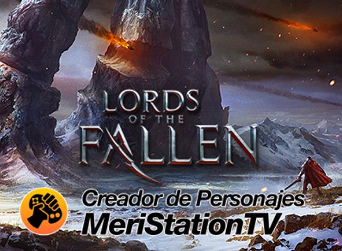 Lords of the Fallen, creador de personajes