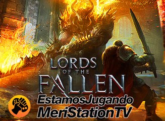 Estamos Jugando 4x11: Lords of the Fallen