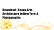 Download:  Beaux-Arts Architecture in New York: A Photographic