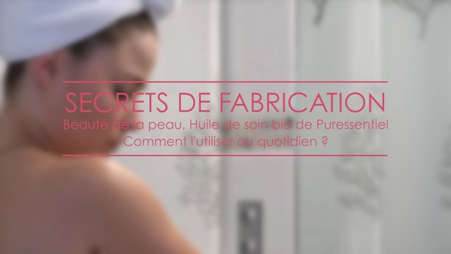 Huile de soin bio de Puressentiel, comment l'utiliser ?