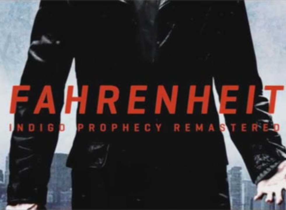 Fahrenheit Indigo Prophecy Remastered