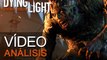 Dying Light, Vídeo Análisis