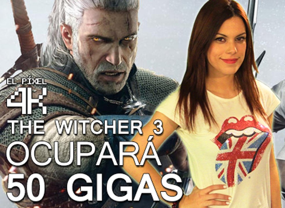 El Píxel 4K, 2x90: The Witcher 3 ocupará 50 GB