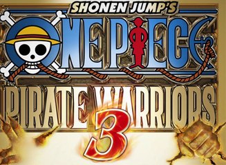 One Piece: Pirate Warriors 3