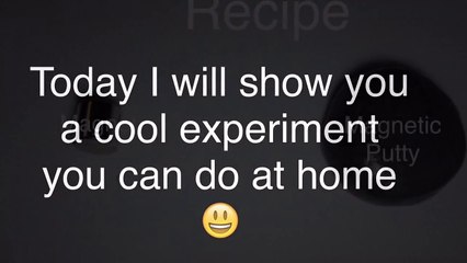 Science experiment (with magnets and putty)