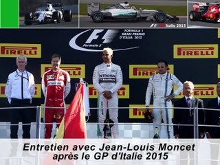 Entretien avec Jean-Louis Moncet après le GP d'Italie 2015