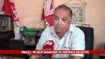 SMAJLI:40 MIJË ARSIMTARË PA KONTRATA KOLEKTIVE