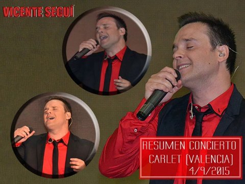 Vicente Seguí Resumen Concierto de Carlet (Valencia) 4/9/15