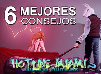 6 Consejos Para Sobrevivir En Hotline Miami 2