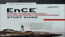 EnCase Computer Forensics -- The Official EnCE EnCase Certified Examiner Study Guide Pdf