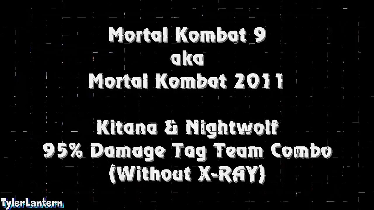 MK9 - 95% Kitana & Nightwolf Tag Team Combo - Mortal Kombat 9 (2011)