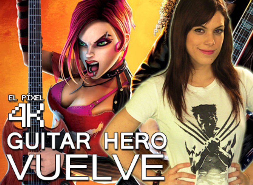 El Píxel 4K 2x121: Vuelve Guitar Hero