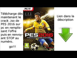 Obtiens gratuitement PES 2016 !!! [EXCLU 2015] Download Free
