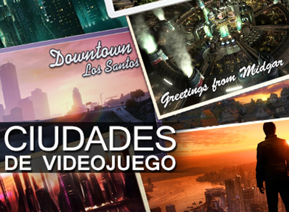Ciudades Inolvidables en los Videojuegos