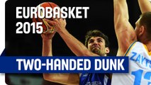 Kurbas with the Two-Handed Slam! - EuroBasket 2015