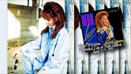 Reba McEntire - Sweet Dreams [Live][1989]