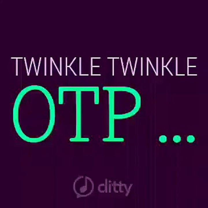 [Ditty] - Twinkle twinkle OTP