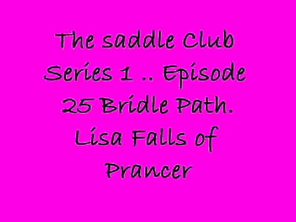 *The Saddle Club* - Lisa Falls off Prancer -