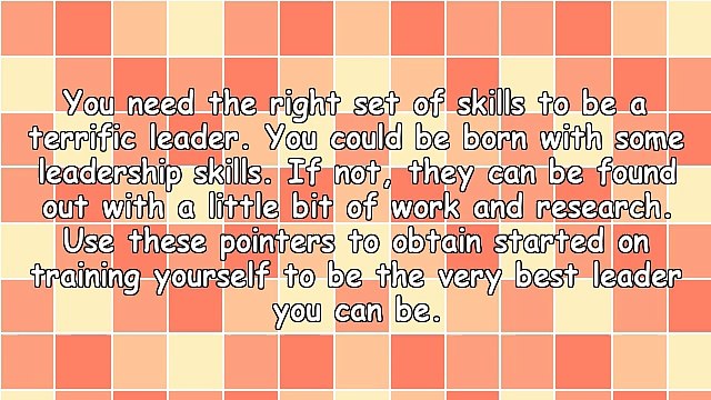 Use These Ideas To Become A Wonderful Leader