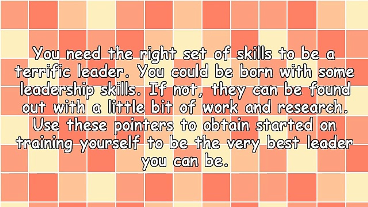 Use These Ideas To Become A Wonderful Leader