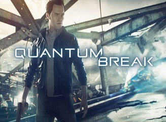 Quantum Break - Time is Power