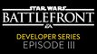 Star Wars: Battlefront Diario de Desarrollo