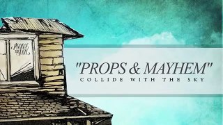 Pierce The Veil - Collide with the Sky - Props  Mayhem