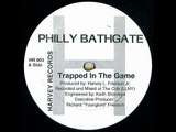 PHIL BLUNTS A.K.A. PHILLY BATHGATE - 2 MINUTES/TRAPPED IN THE GAME