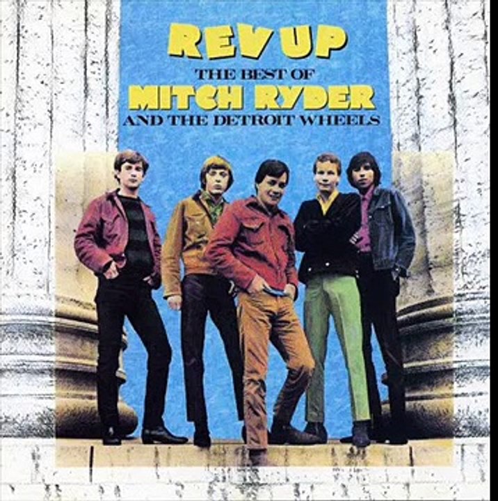 Mitch Ryder & The Detroit Wheels CC Rider Super Sound