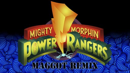 Go Go Power Rangers (Maggot Remix)