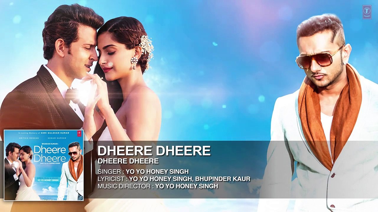 Dheere Dheere Se Meri Zindagi Main Ana Full Audio Song Singer Yo Yo Honey Singh