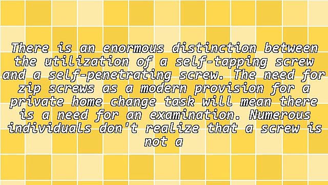 Advantages Using Common Zip Screws