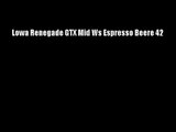 Lowa Renegade GTX Mid Ws Espresso Beere 42