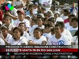 Presidente Daniel Ortega Inauguró construccion del puente Santa Fe en San Carlos Rio San Juan