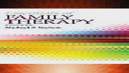 Essen of Family Therapy 6th Edition By Nichols  Download Free Ebook