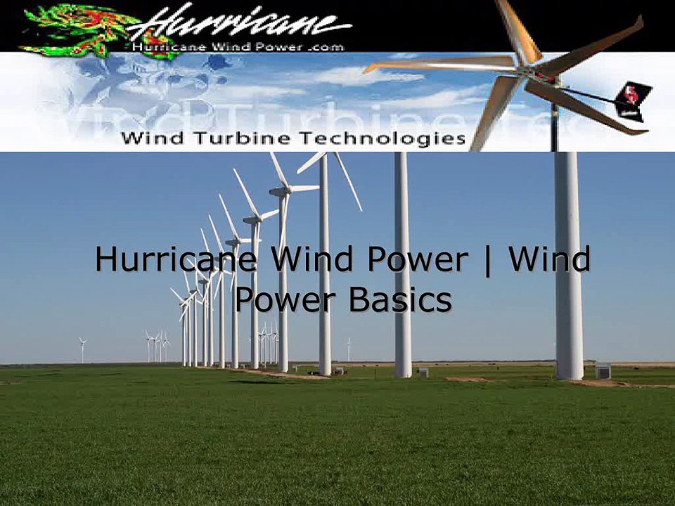 Hurricane Wind Turbine | Hurricane Wind Power | Wind Power Basics