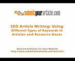SEO Article Writing: Using Different Types of Keywords in Articles and Resource Boxes