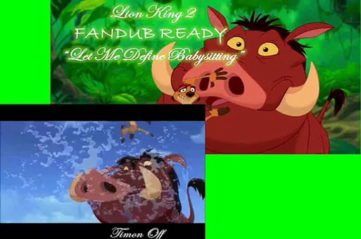 The Lion King 2 "Let Me Define Babysitting!" (Gender bend Fandub)