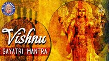 Vishnu Gayatri Mantra || Om Narayanaya Vidmahe || Upanishads Lord Vishnu Mantra