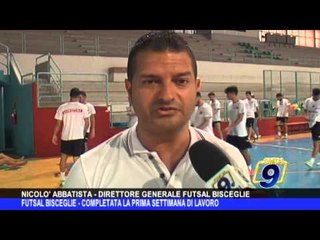 Futsal Bisceglie | Completata la prima settimana di lavoro