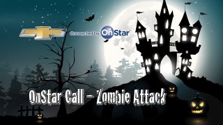 OnStar Call – Zombie Attack